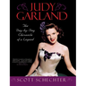 Judy Garland: The Day-by-Day Chronicle of a Legend