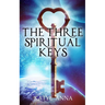The Three Spiritual Keys
