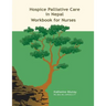 Hospice Palliative Care in Nepal: Workbook for Nurses