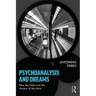 Psychoanalysis and Dreams: Bion, the Field and the Viscera of the Mind