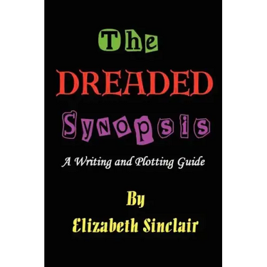The Dreaded Synopsis