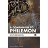 A Companion to Philemon
