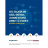 Arts Education and Social-Emotional Learning Outcomes Among K-12 Students: Developing a Theory of Action