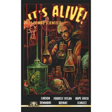 It's Alive! Tales of Mad Scientists