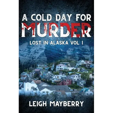 A Cold Day for Murder: A Cozy Mystery
