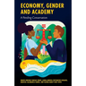 Economy, Gender and Academy: A Pending Conversation