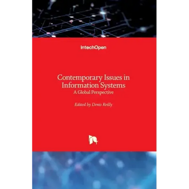 Contemporary Issues in Information Systems: A Global Perspective