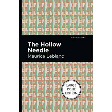 The Hollow Needle: Large Print Edition