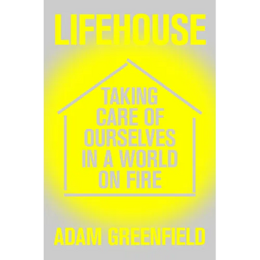 Lifehouse: Taking Care of Ourselves in a World on Fire