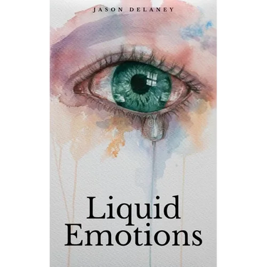 Liquid Emotions