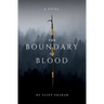 The Boundary of Blood