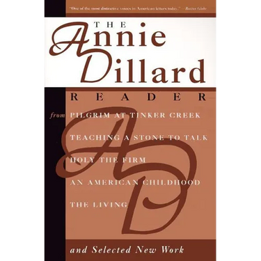The Annie Dillard Reader