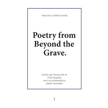Poetry from Beyond the Grave