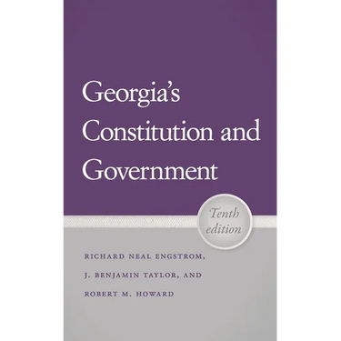 Georgia's Constitution and Government, 10th Edition