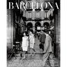 Barcelona: Portrait of a City