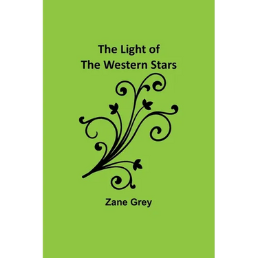 The Light of the Western Stars