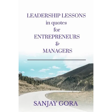 Leadership Lessons in Quotes for Entrepreneurs & Managers