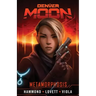 Denver Moon: Metamorphosis (Graphic Novel Prequel)
