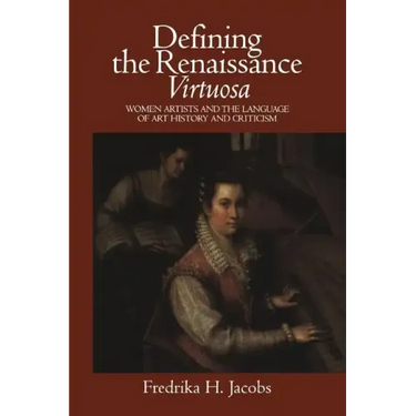 Defining the Renaissance 'Virtuosa'