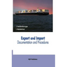 Export and Import Documentation and Procedures