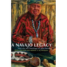 A Navajo Legacy: The Life and Teachings of John Holiday Volume 251