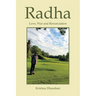 Radha: Love, War, and Renunciation