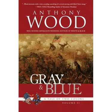 Gray & Blue: A Story of the Civil War
