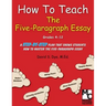 How To Teach the Five Paragraph Essay
