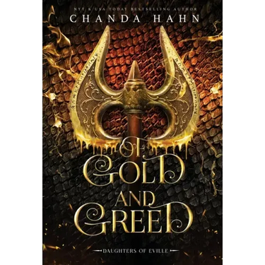 Of Gold and Greed