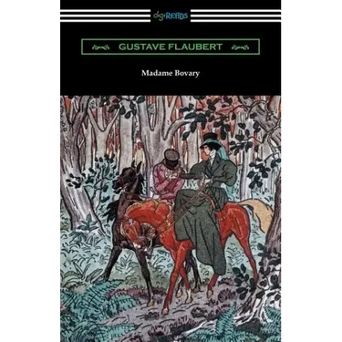 Madame Bovary (Translated by Eleanor Marx-Aveling with an Introduction by Ferdinand Brunetiere)