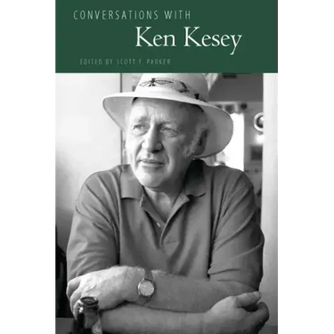 Conversations with Ken Kesey