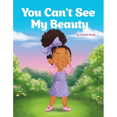You Can't See My Beauty
