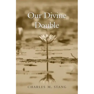 Our Divine Double