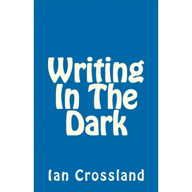 Writing In The Dark: In a way you could call it Rock Bottom