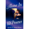 Alone In His Presence