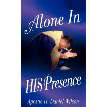 Alone In His Presence