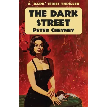 The Dark Street: A 'Dark' Series Thriller