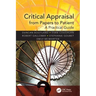 Critical Appraisal from Papers to Patient: A Practical Guide