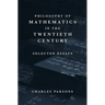Philosophy of Mathematics in the Twentieth Century: Selected Essays