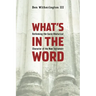 What's in the Word: Rethinking the Socio-Rhetorical Character of the New Testament