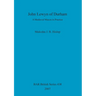 John Lewyn of Durham: A Medieval Mason in Practice