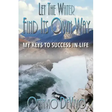 Let The Water Find Its Own Way