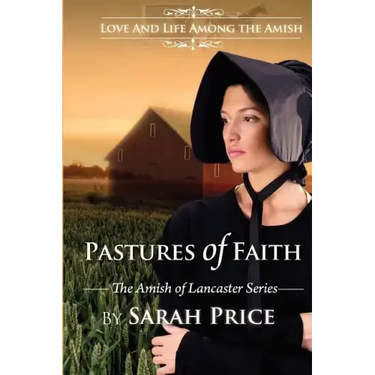 Pastures of Faith: The Amish of Lancaster