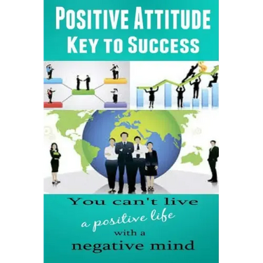 Positive Attitude: Key to Success
