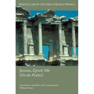 Jerome, Epistle 106 (On the Psalms)