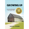 Growing Up: Farm Life & Basketball in the 1940s & '50s