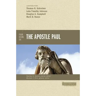 Four Views on the Apostle Paul
