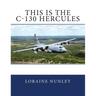 This is the C-130 Hercules