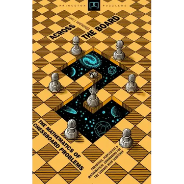 Across the Board: The Mathematics of Chessboard Problems