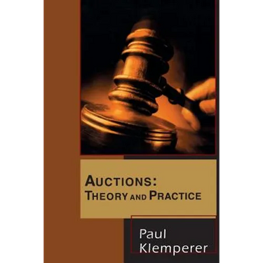 Auctions: Theory and Practice